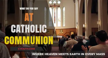Catholic Communion Responses: Understanding the Words Spoken During Eucharist