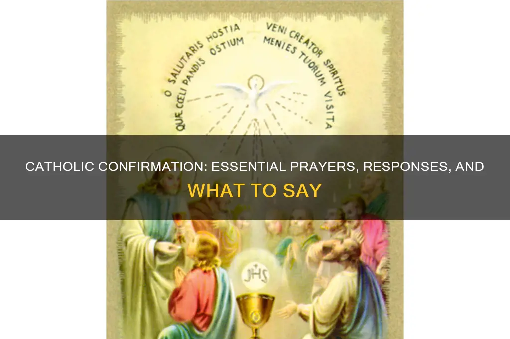 what do you say at catholic confirmation