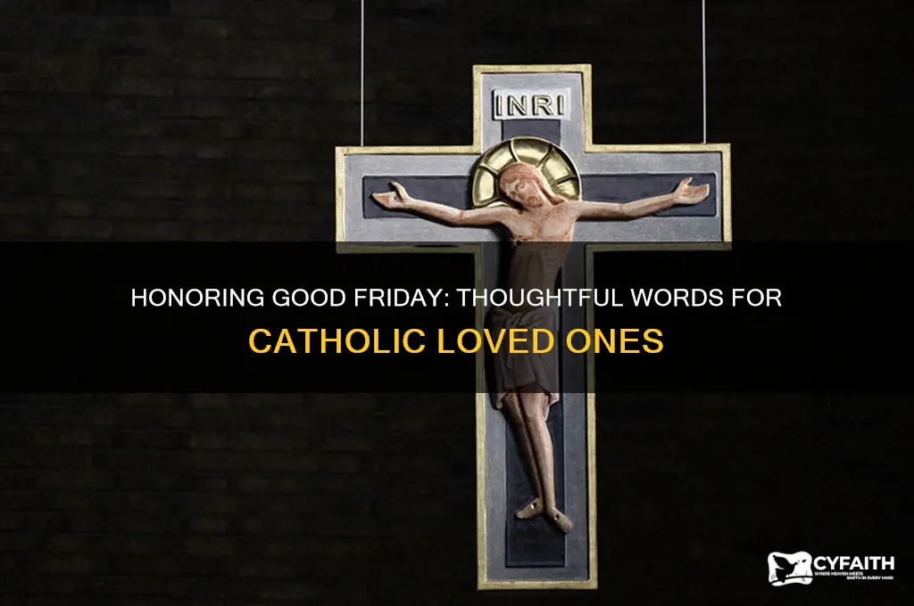 what do you say to a catholic on good friday