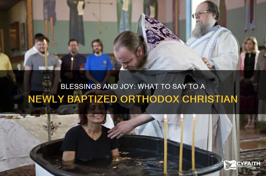what do you say to someone baptised orthodox christian