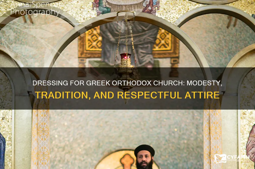 what do you wear to greek orthodox church