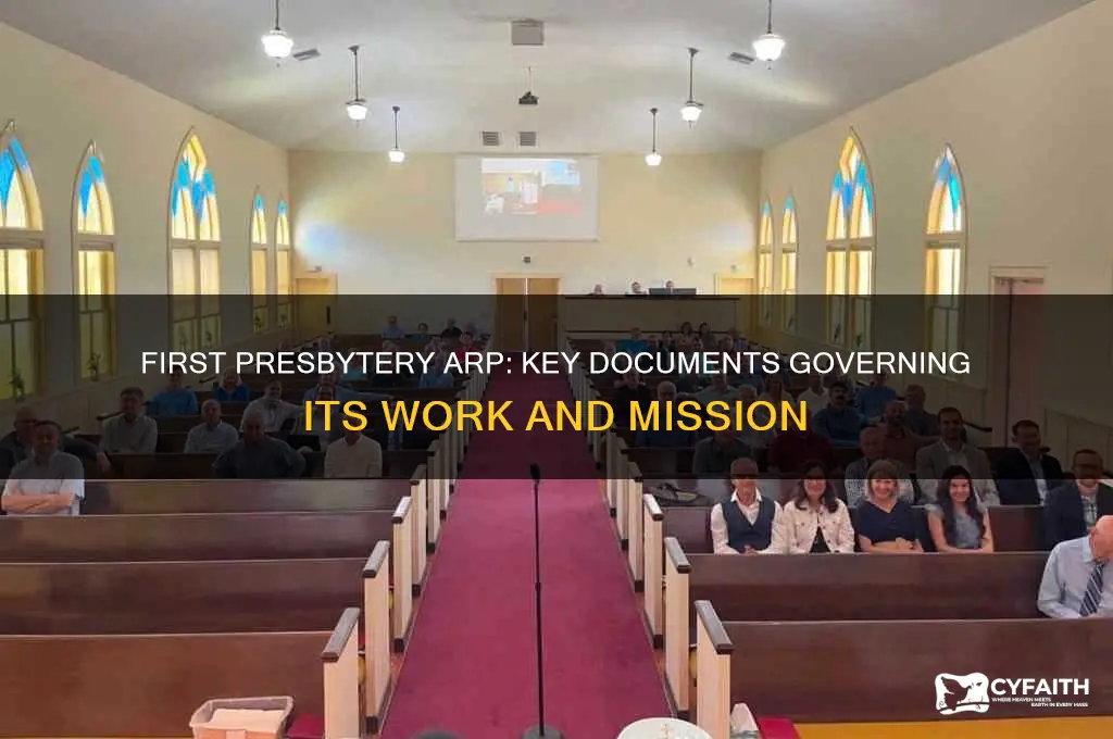 what documents govern the work of first presbytery arp