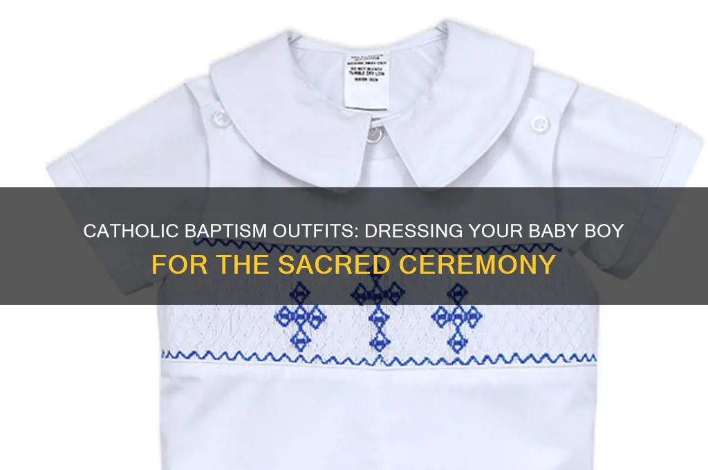 what does a baby boy wear for a catholic baptism