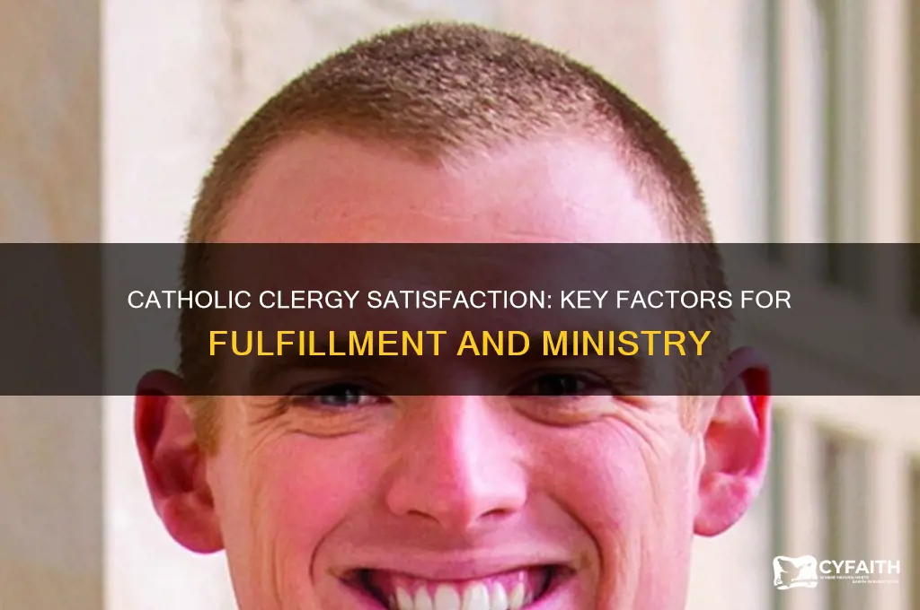 what does a catholic clergy need to be satisfied