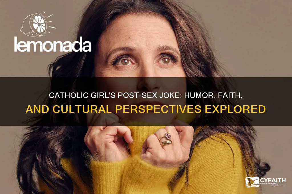 what does a catholic girl say after sex joke