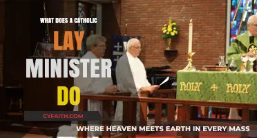 Understanding the Role and Responsibilities of a Catholic Lay Minister