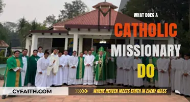 Understanding the Role and Mission of a Catholic Missionary