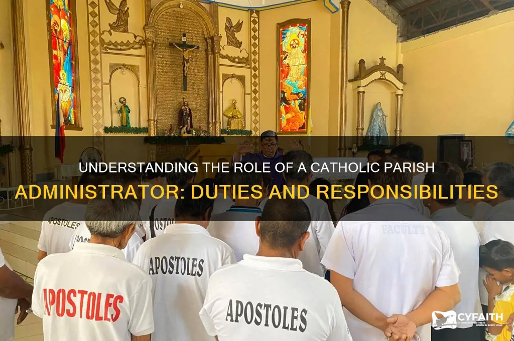 what does a catholic parish administrator do