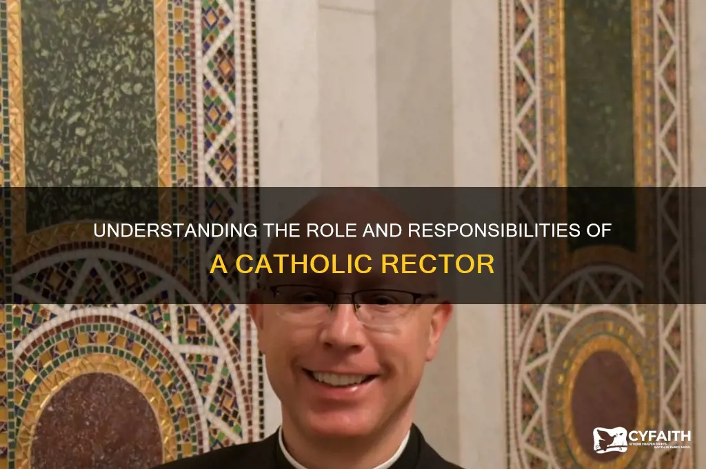 what does a catholic rector do