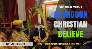 Understanding Ethiopian Orthodox Christianity: Core Beliefs and Practices Explained