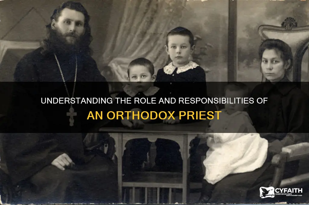 what does an orthodox priest do