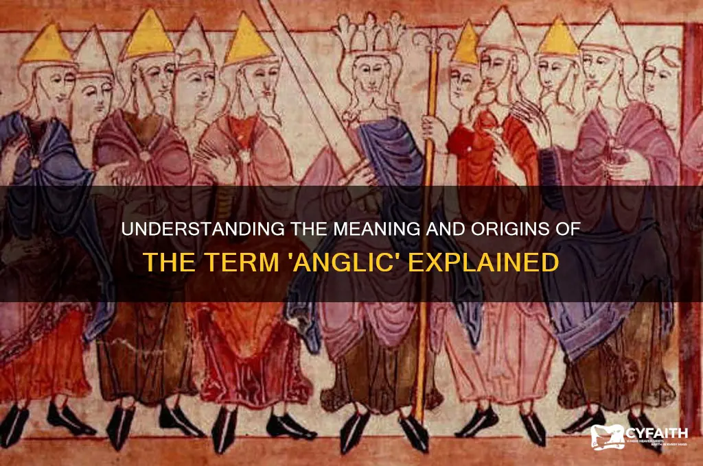 what does anglic mean