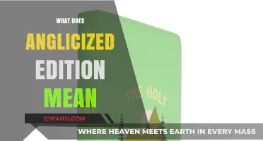 Understanding the Meaning and Purpose of an Anglicized Edition