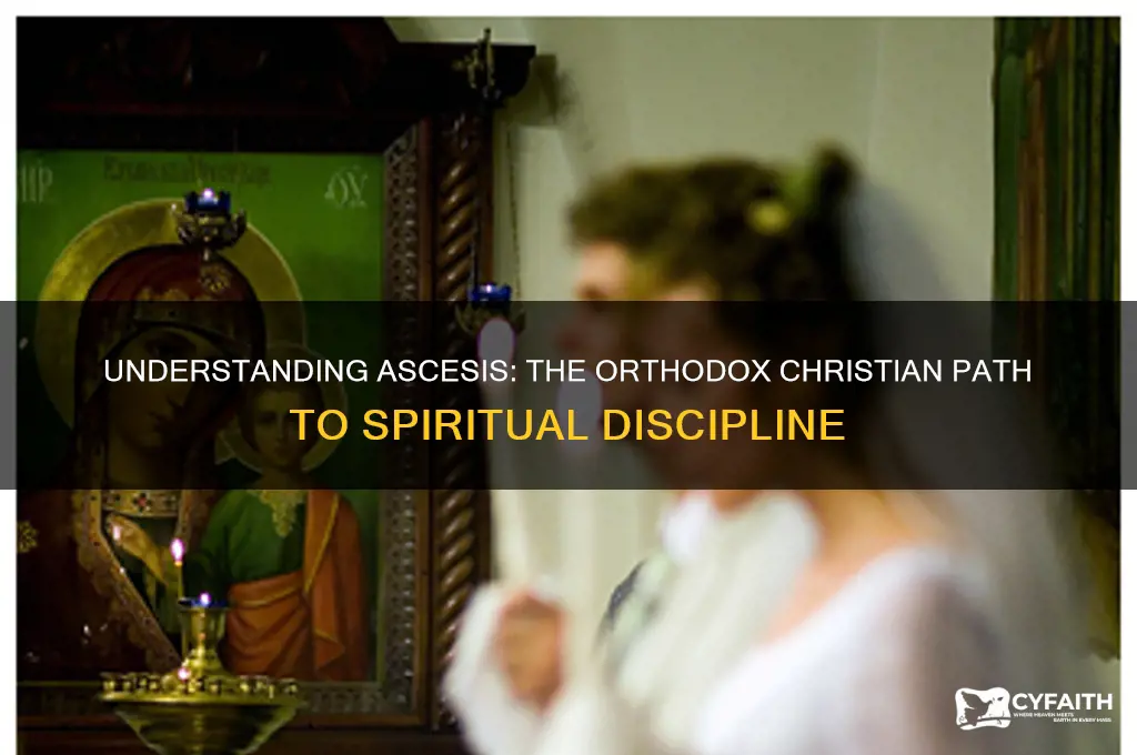 what does ascesis mean orthodox