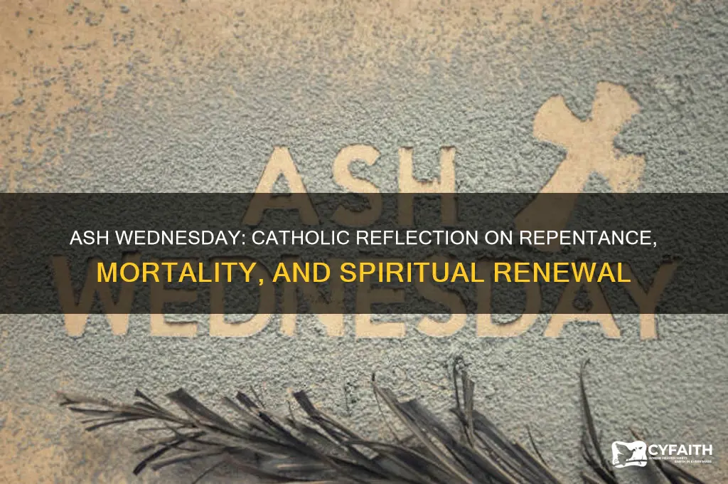 what does ash wednesday represent for catholics