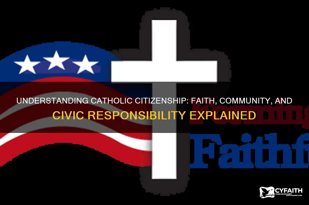 what does catholic citizenship