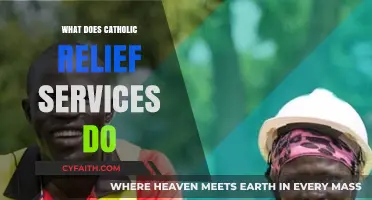 Catholic Relief Services: Global Impact and Initiatives