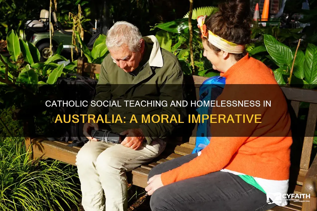 what does catholic social teaching say about homelessness in australia