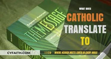 Understanding the Meaning: What Does 'Catholic' Translate to in Different Languages?