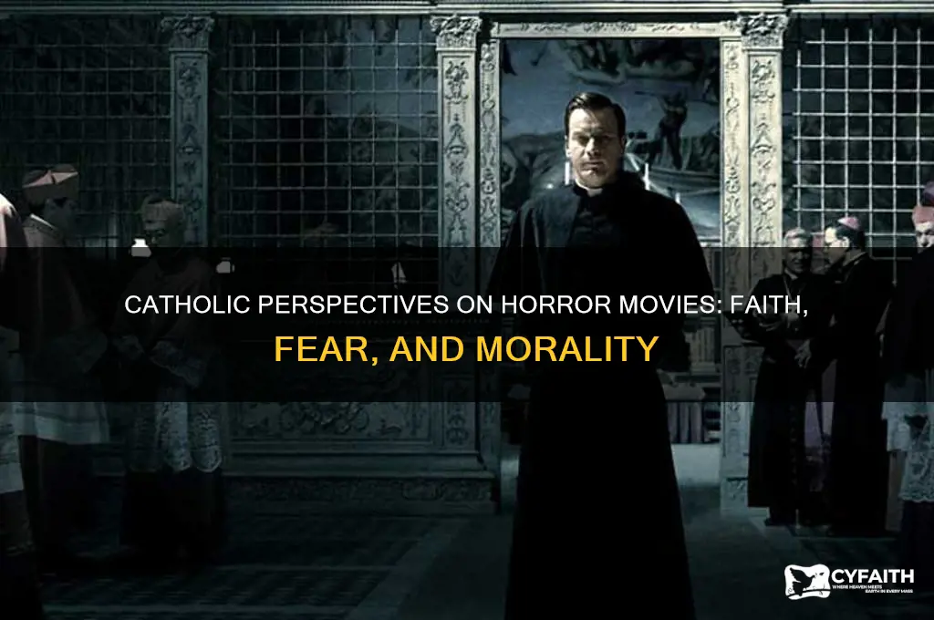 what does catholics say about horror movies