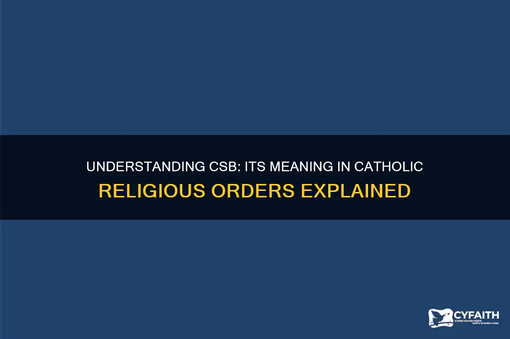 what does csb stand for in the catholic religious order