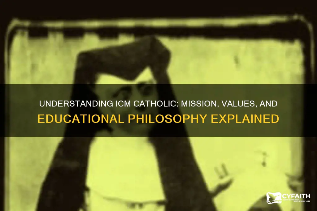 what does icm catholic