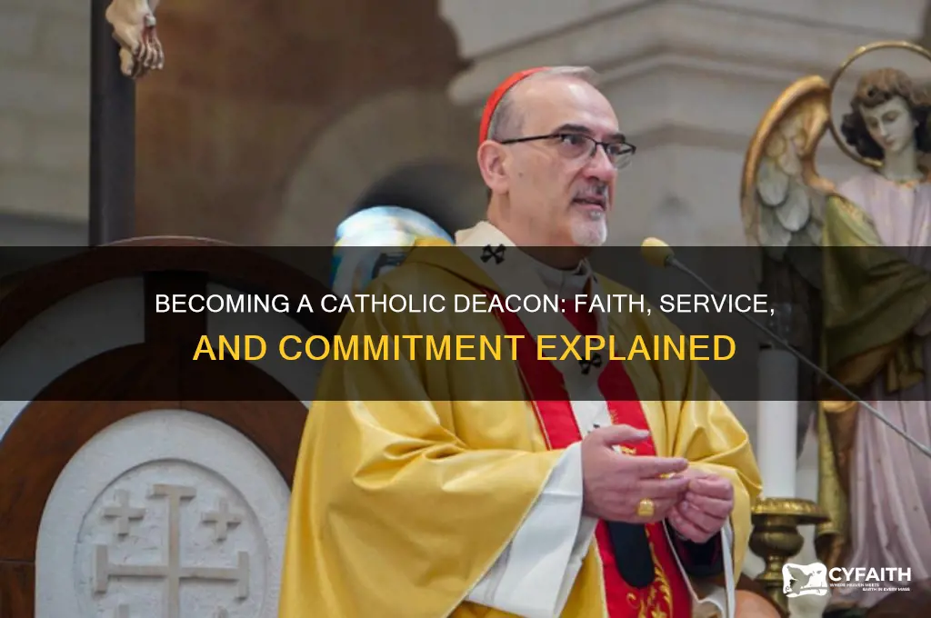 what does it take to be a catholic deacon
