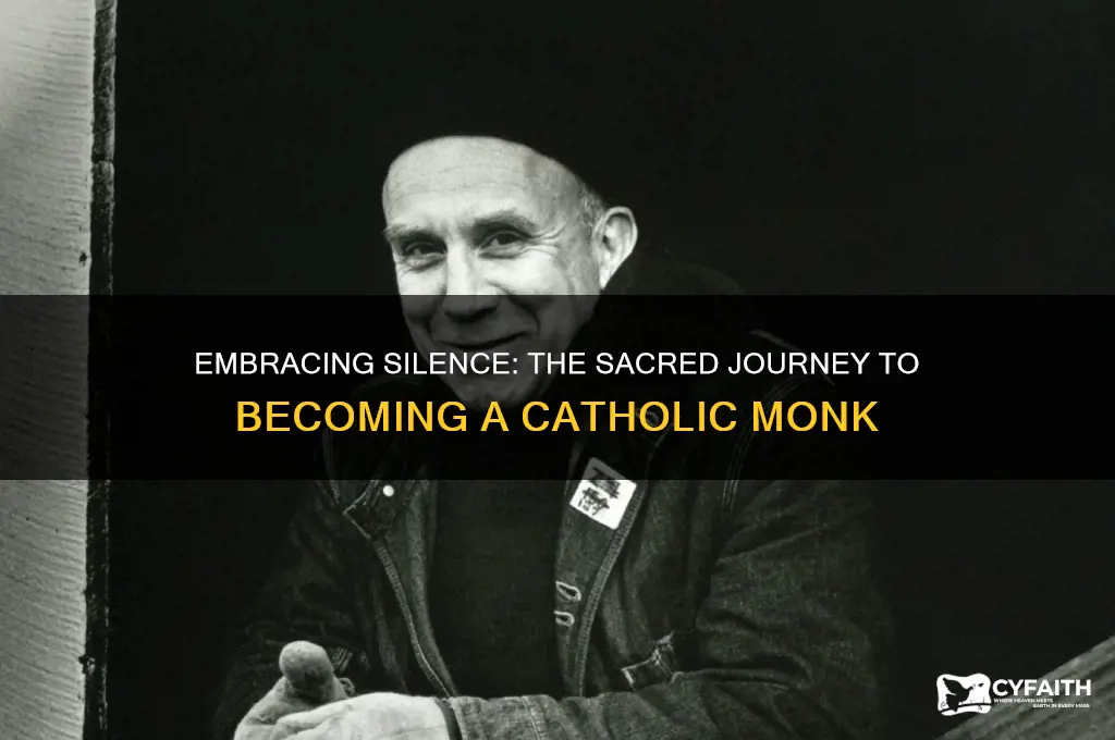 what does it take to be a catholic monk