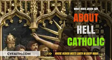 Jesus on Hell: Catholic Teachings and Scriptural Insights Explored