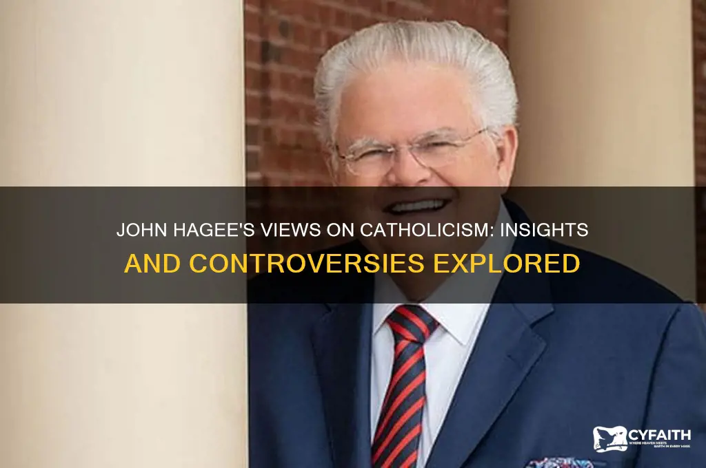 what does john hagee say about catholics