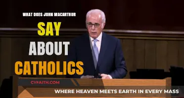 John MacArthur's Perspective on Catholics: A Critical Examination