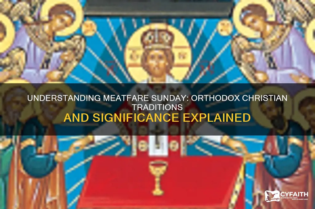 what does meatfare mean orthodox