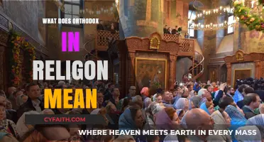 Understanding Orthodox Religion: Core Beliefs, Practices, and Historical Significance