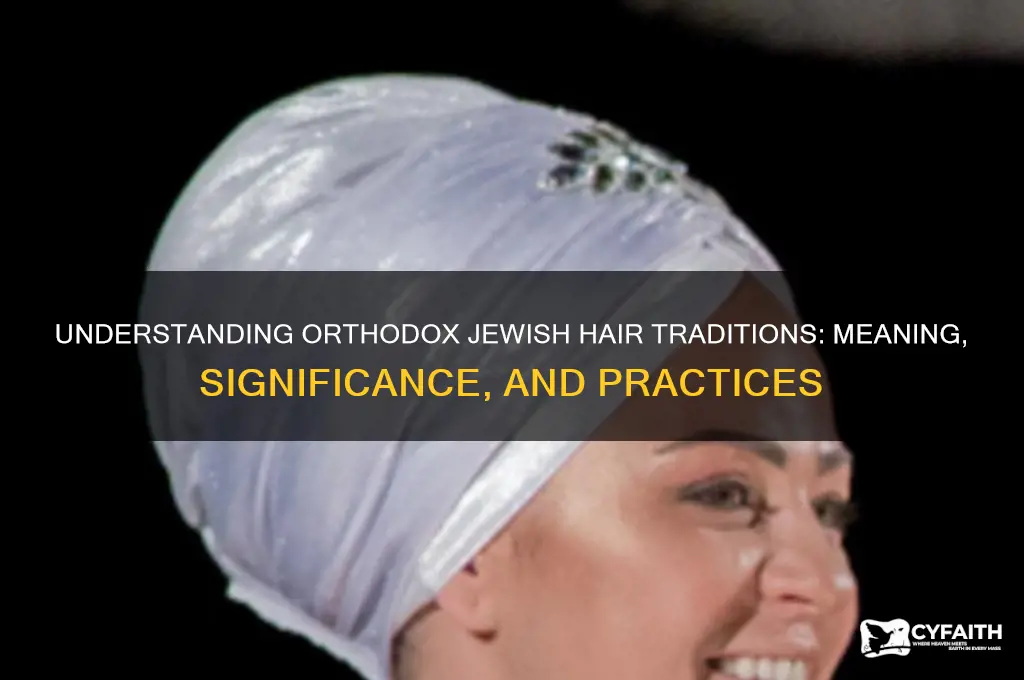 what does orthodox jew hair mean