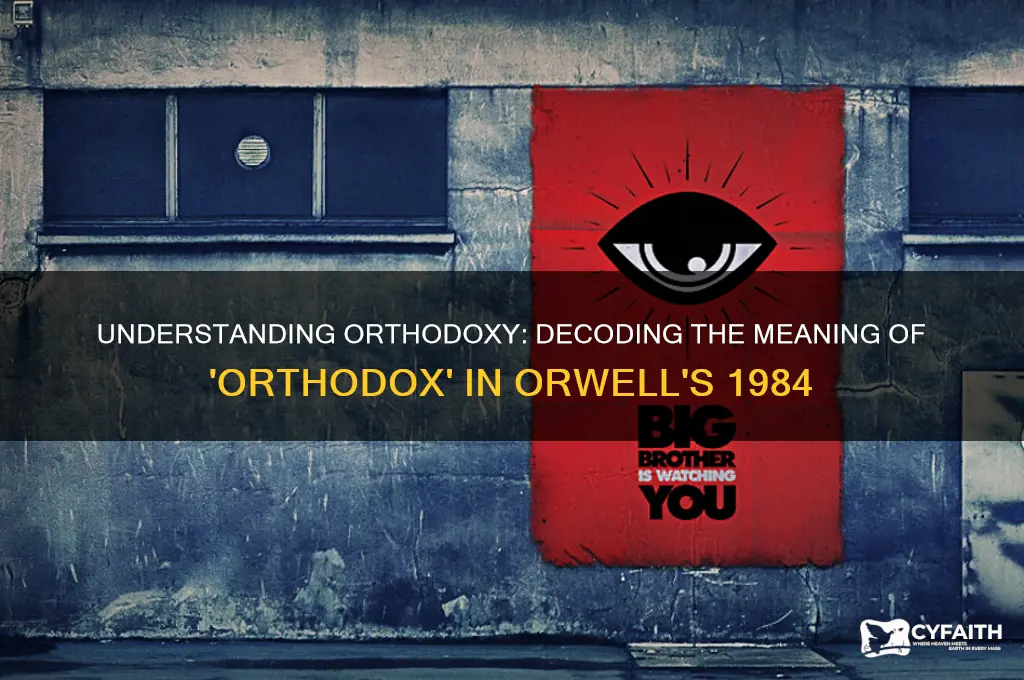 what does orthodox mean in 1984