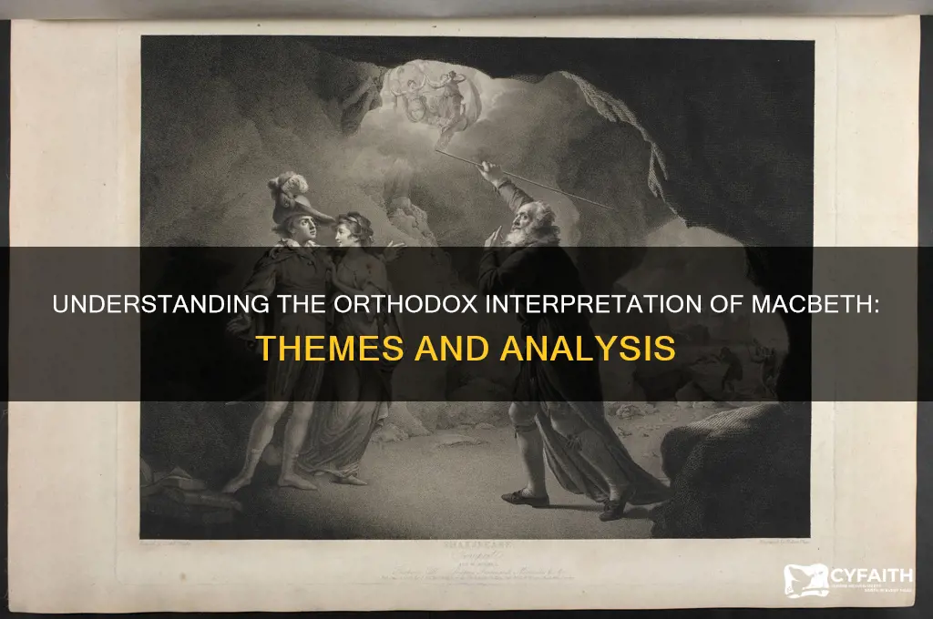 what does orthodox mean in the context of macbeth