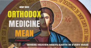 Understanding Orthodox Medicine: Definition, Principles, and Modern Applications