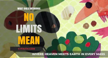 Understanding Orthodox No Limits: Embracing Unrestricted Faith and Spiritual Freedom
