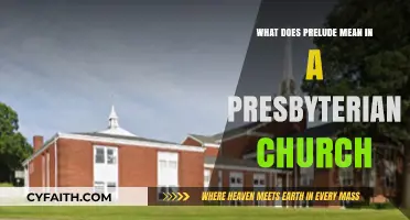 Understanding the Role of a Prelude in Presbyterian Church Services