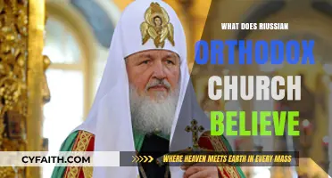 Understanding the Core Beliefs of the Russian Orthodox Church