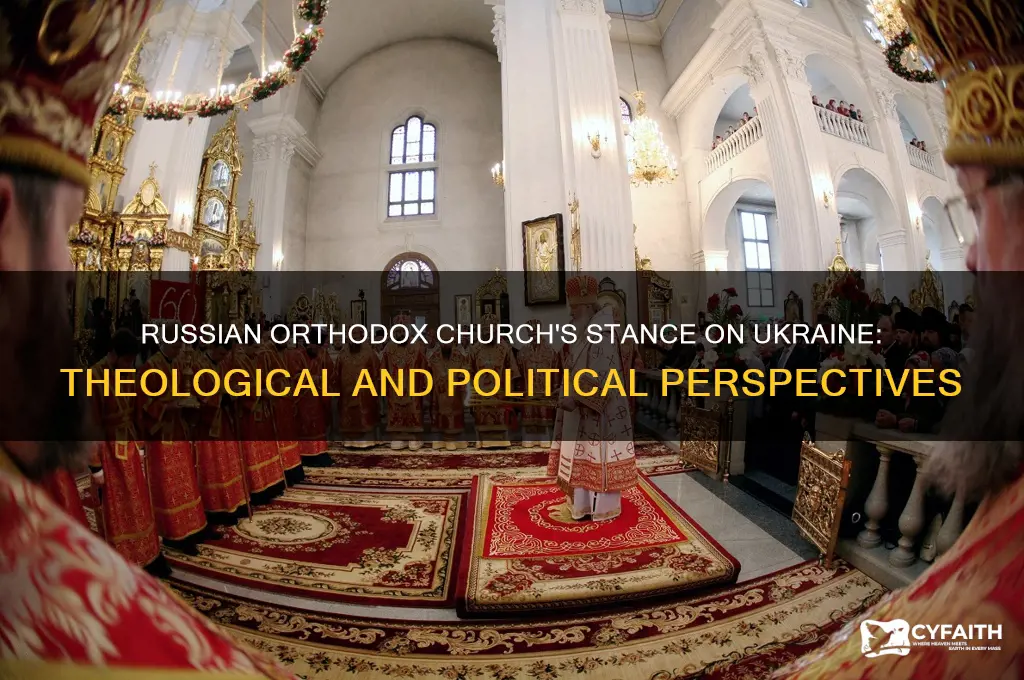 what does russian orthodox church say about ukraine