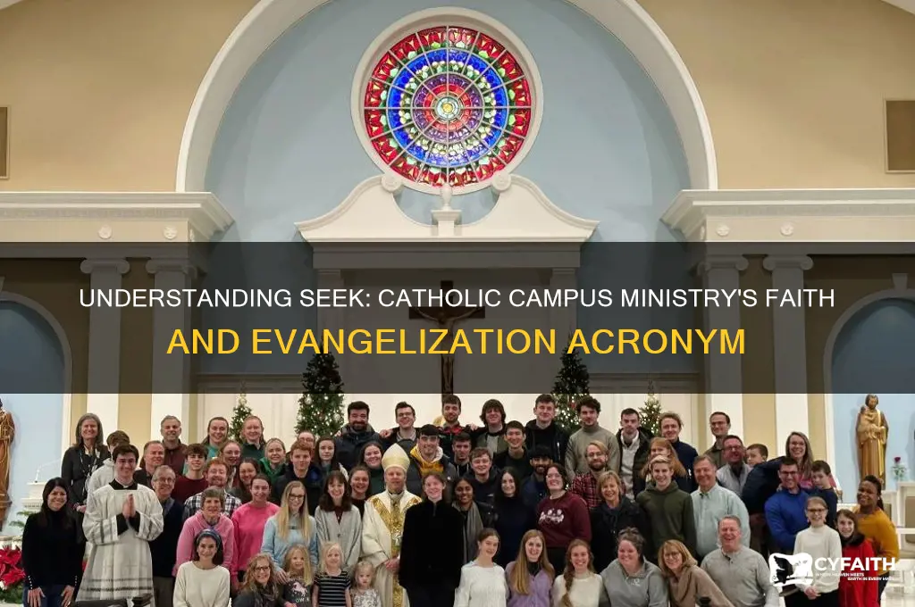 what does seek stand for catholic