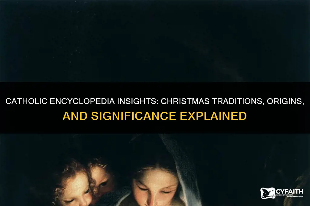 what does the catholic encyclopedia say about christmas
