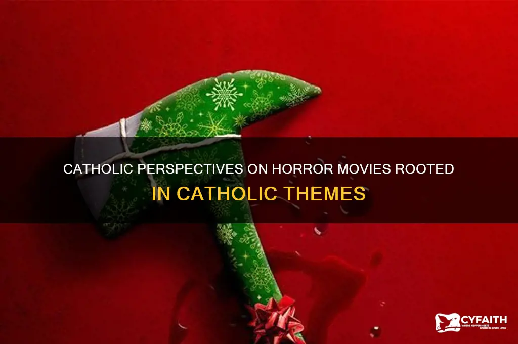 what does the catholic think of catholic based horror movies