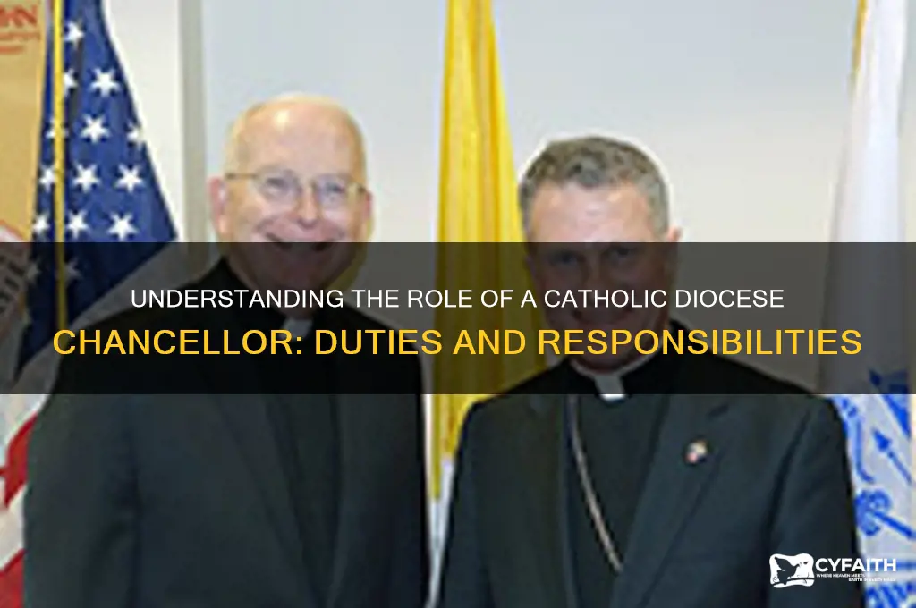 what does the chancellor of a catholic diocese do