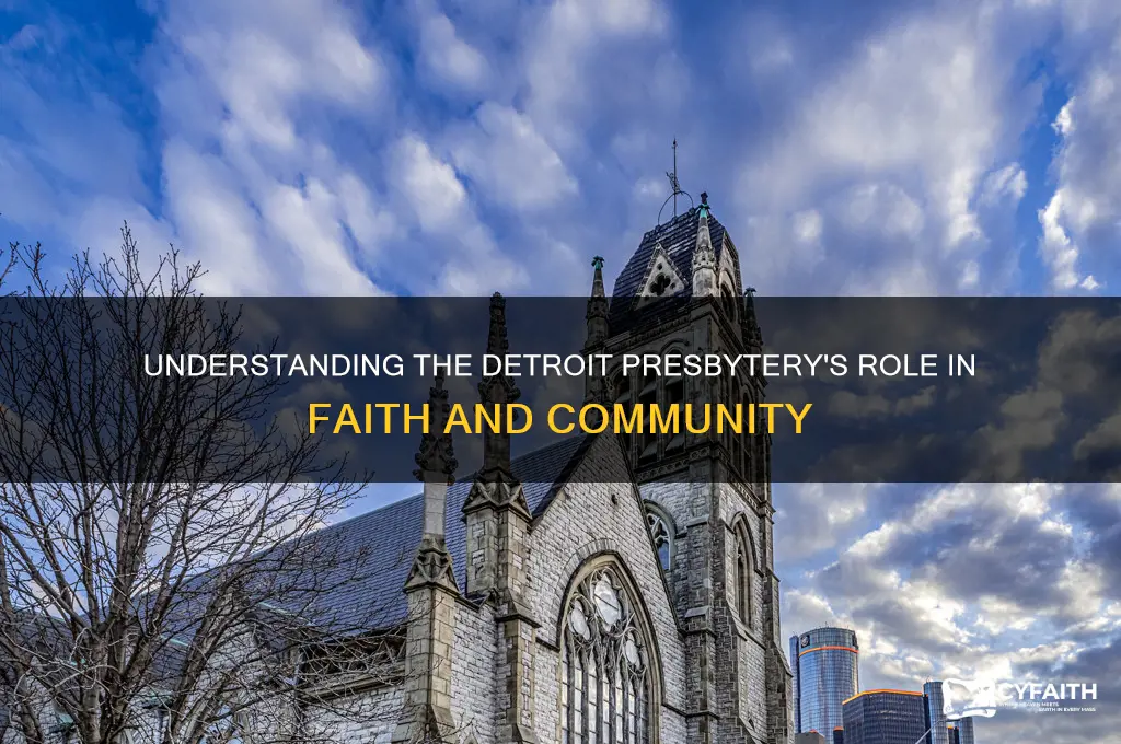 what does the detroit presbytery do