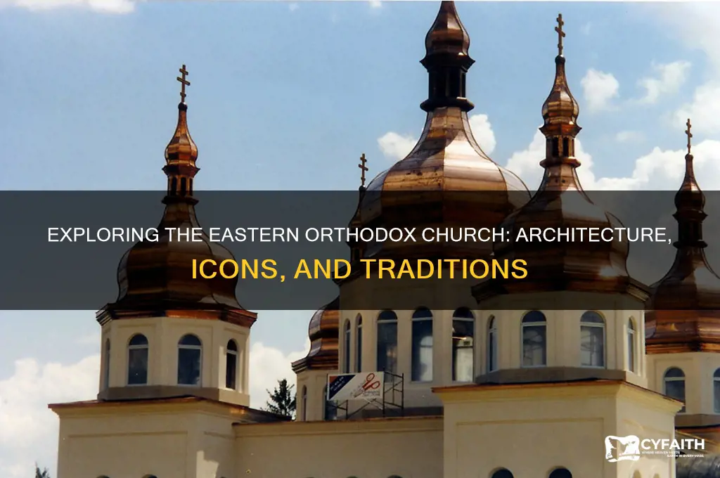 what does the eastern orthodox church look like