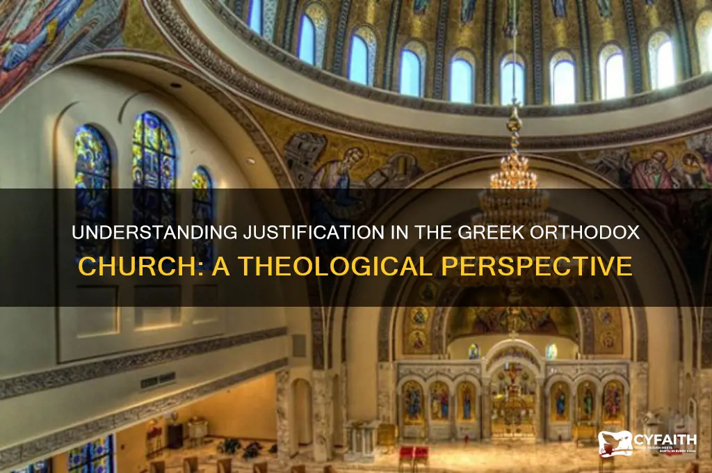 what does the greek orthodox church call justification to