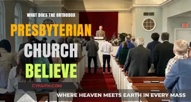 Understanding the Core Beliefs of the Orthodox Presbyterian Church