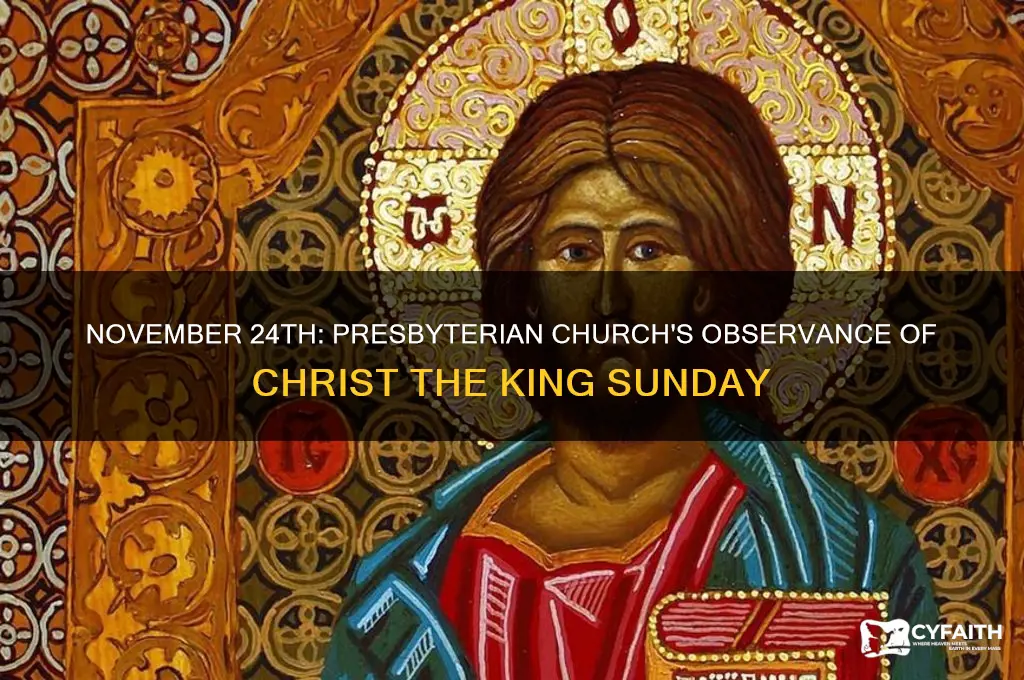 what does the presbyterian church celebrate on november 24th